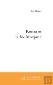 Kenza Et Le Fee Morjane