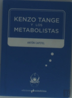 Bertrand.pt - Kenzo Tange Y Los Metabolistas