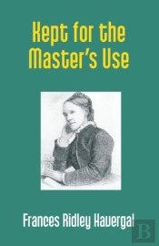 Kept For The Master'S Use