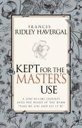 Kept For The Master'S Use