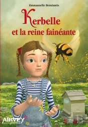 Kerbelle Et La Reine Faineante