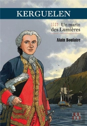 Kerguelen : Un Marin Des Lumières