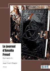 Kermarzin - Tome 5 : Le Journal D'Amalia Freud