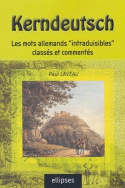 Bertrand.pt - Kerndeutsch - Les Mots Allemands 'Intraduisibles' Classés Et Commentés