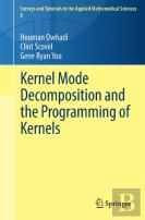 Kernel Mode Decomposition And The Programming Of Kernels
