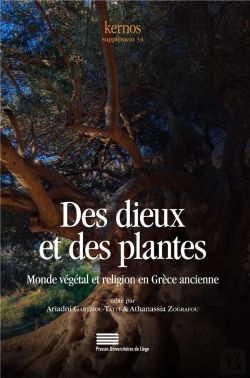 Bertrand.pt - Kernos : Des Dieux Et Des Plantes. Monde Végétal Et Religion En Grèce Ancienne