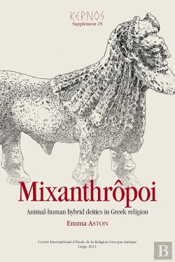 Bertrand.pt - Kernos : Mixanthrôpoi. Animal-Human Hybrid Deities In Greek Religion