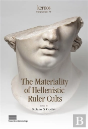 Kernos : The Materiality Of Hellenistic Ruler Cults