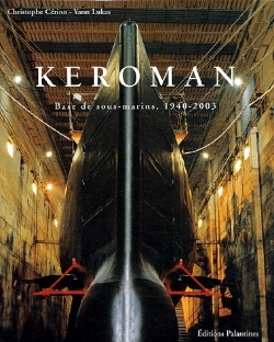 Bertrand.pt - Keroman ; Base De Sous-Marins, 1940-2003