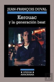 Kerouac Y La Generación Beat