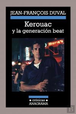 Bertrand.pt - Kerouac Y La Generación Beat