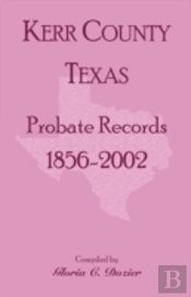 Kerr County, Texas Probate Records, 1856