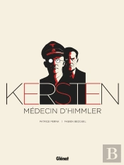 Kersten, Médecin D'Himmler : Intégrale Tomes 1 Et 2