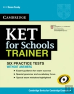 Bertrand.pt - Ket For Schools Trainer Practice Tests Without Answers
