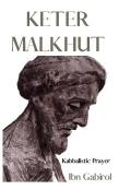 Keter Malkhut. Kabbalistic Prayer