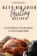 Keto Air Fried Poultry Recipes