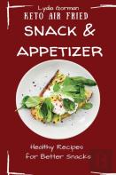 Keto Air Fried Snack And Appetizer