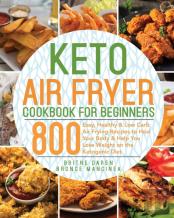 Keto Air Fryer Cookbook For Beginners
