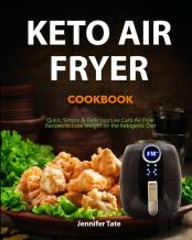 Keto Air Fryer Cookbook