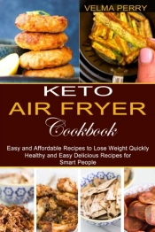 Keto Air Fryer Cookbook