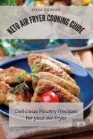 Keto Air Fryer Cooking Guide