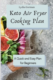 Keto Air Fryer Cooking Plan