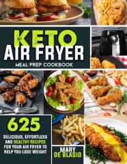Keto Air Fryer Meal Prep Cookbook