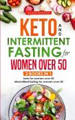 Keto And Intermittent Fasting Fo Women Over 50