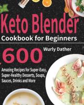 Keto Blender Cookbook For Beginners