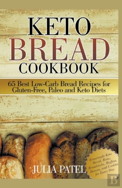 Bertrand.pt - Keto Bread Cookbook: 65 Best Low-Carb Br