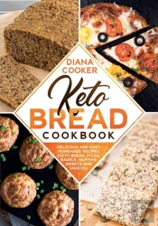 Keto Bread Cookbook
