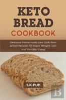 Keto Bread Cookbook