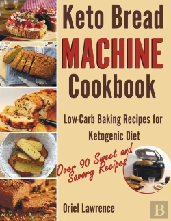 Bertrand.pt - Keto Bread Machine Cookbook