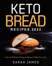 Keto Bread Recipes 2022