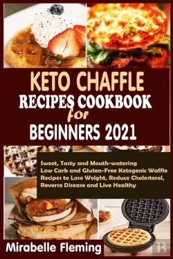 Bertrand.pt - Keto Chaffle Recipes Cookbook For Beginners 2021