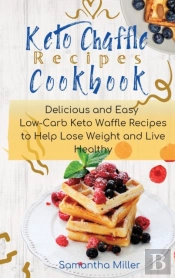 Keto Chaffle Recipes Cookbook
