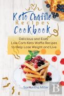 Keto Chaffle Recipes Cookbook