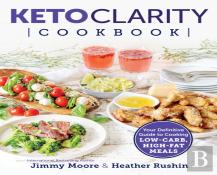 Keto Clarity Cookbook
