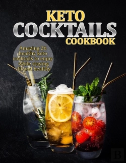 Bertrand.pt - Keto Cocktails Cookbook