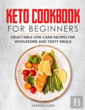 Keto Cookbook For Beginners