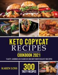 Keto Copycat Recipes-Cookbook 2021