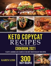 Keto Copycat Recipes-Cookbook 2021