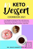Keto Dessert Cookbook 2021