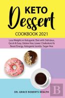 Keto Dessert Cookbook 2021