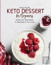 Keto Dessert For Beginners
