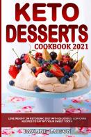 Keto Desserts Cookbook 2021