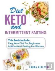 Keto Diet And Intermittent Fasting