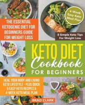Keto Diet Cookbook For Beginners: The Es