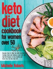 Keto Diet  Cookbook For Women Over 50