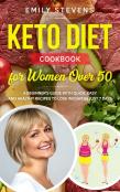 Keto Diet Cookbook For Women Over 50
